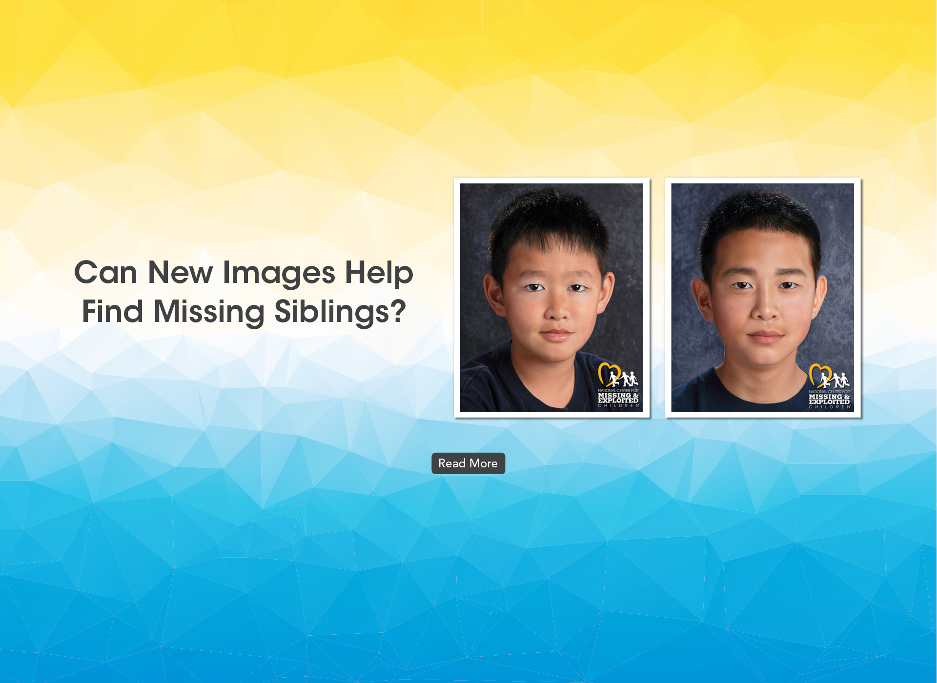 yellow and blue background with age progressions and text "Can new images help find missing siblings?"