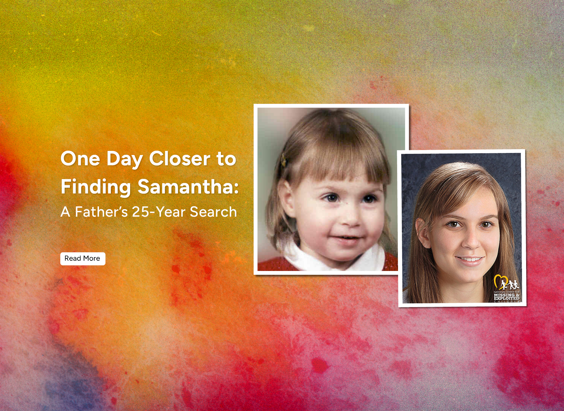yellow and red background with samantha, blonde, as a toddler and her age progression image next to it